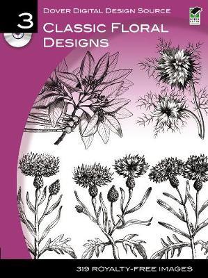 Dover Digital Design Source: No. 3: Classic Floral Designs by Dover image