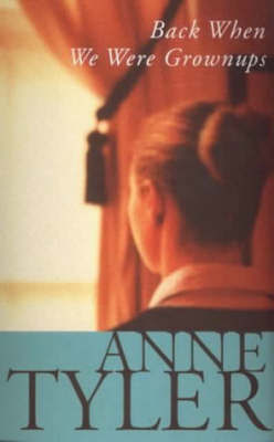 Back When We Were Grown-ups by Anne Tyler image