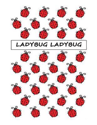 Ladybug Ladybug by Kay D Johnson image