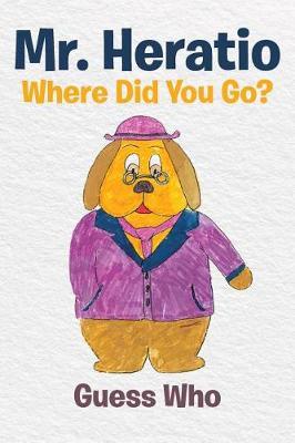 Mr. Heratio, Where Did You Go? by Guess Who image