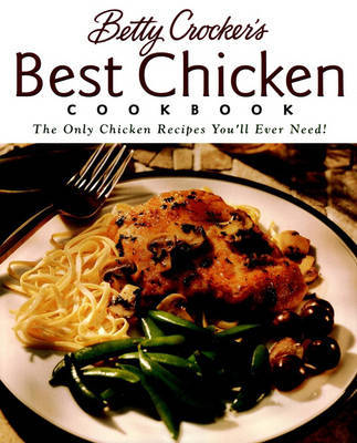 Betty Crocker's Best Chicken Cookbook by Betty Crocker image