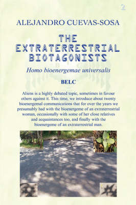 The Extraterrestrial Biotagonists by Alejandro Cuevas Sosa image