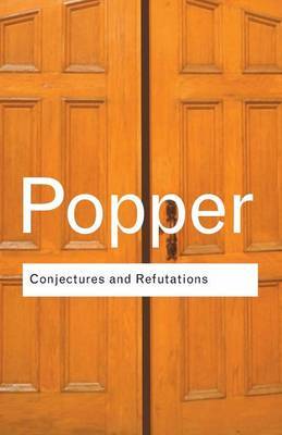 Conjectures and Refutations by Karl Popper image