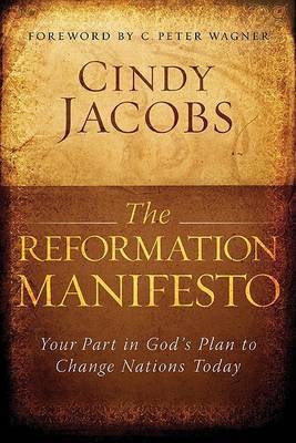 The Reformation Manifesto by Cindy Jacobs