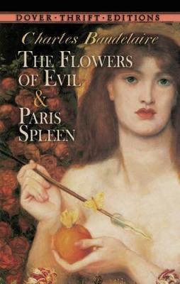 The Flowers of Evil: AND Paris Spleen by Charles Baudelaire image