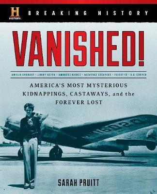 Breaking History: Vanished! by Sarah Pruitt image