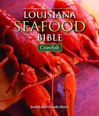 Louisiana Seafood Bible, The by Jerald Horst image