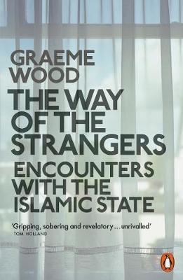 The Way of the Strangers by Graeme Wood image