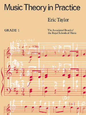 Music Theory in Practice: Grade 1 by Eric Taylor image