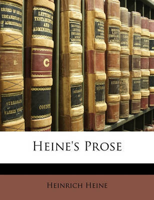 Heine's Prose by Heinrich Heine image