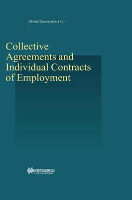 Collective Agreements and Individual Contracts of Employment by Michal Sewerynski image