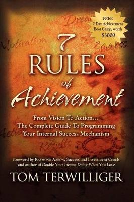 7 Rules of Achievement by Tom Terwilliger image