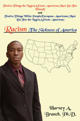 Racism The Sickness of America by Harvey A. Branch image