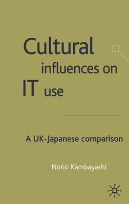 Cultural Influences on IT Use by Norio Kambayashi image