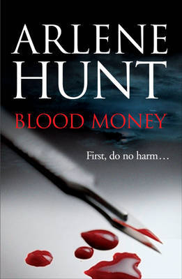 Blood Money by Arlene Hunt image
