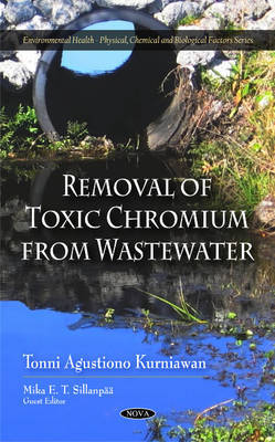 Removal of Toxic Chromium from Wastewater on Hardback