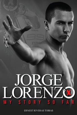 Jorge Lorenzo on Hardback by Jorge Lorenzo