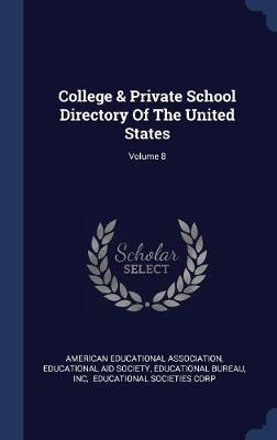 College & Private School Directory of the United States; Volume 8 by American Educational Association image