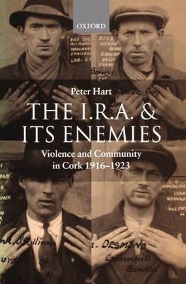 The I.R.A. and its Enemies by Peter Hart image