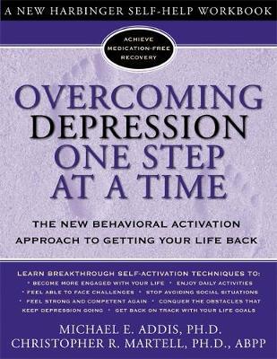Overcoming Depression One Step at a Time by Michael E. Addis image