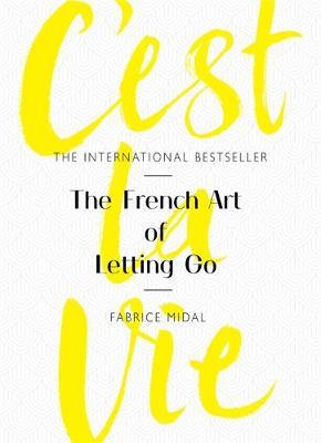 C'est La Vie by Fabrice Midal image
