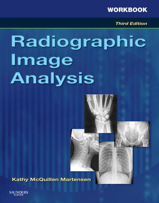 Workbook for Radiographic Image Analysis on Paperback by Kathy McQuillen Martensen