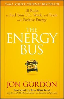 The Energy Bus by Jon Gordon image
