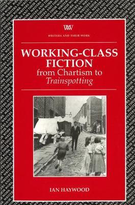 Working Class Fiction by Ian Haywood image