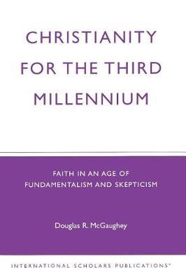 Christianity for the Third Millennium by Douglas R. McGaughey image