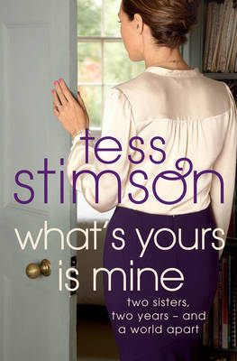 What's Yours is Mine by Tess Stimson image