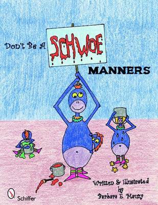 Don't Be a Schwoe by Barbara E Mauzy image