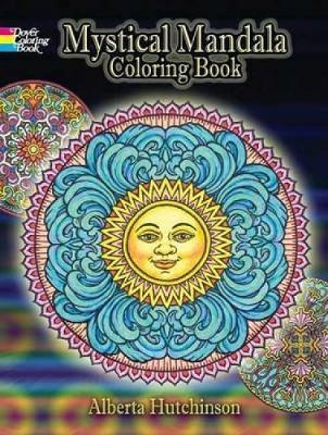 Mystical Mandala Coloring Book by Alberta Hutchinson