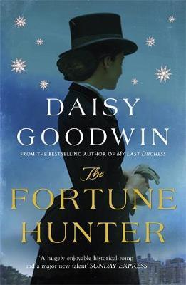 The Fortune Hunter by Daisy Goodwin image