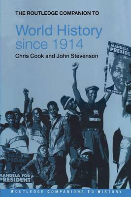 The Routledge Companion to World History since 1914 by John Stevenson image