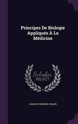 Principes de Biologie Appliques a la Medicine image