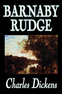 Barnaby Rudge by Charles Dickens