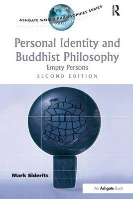 Personal Identity and Buddhist Philosophy by Mark Siderits image