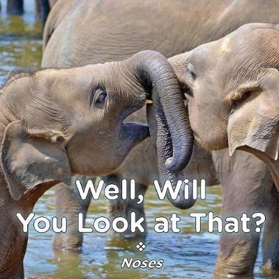 Well, Will You Look at That? Noses by Brent A Ford image