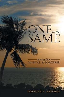 One in the Same by Douglas a Breeden image