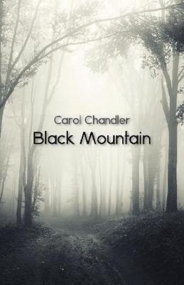 Black Mountain by Carol Chandler image
