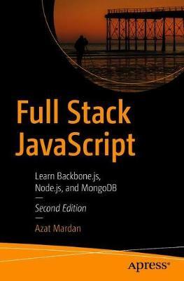 Full Stack JavaScript by Azat Mardan image