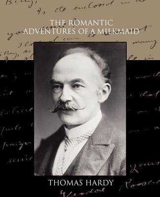 The Romantic Adventures of a Milkmaid by Thomas Hardy image