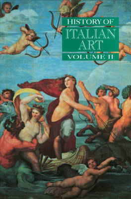 History of Italian Art, Volume II by Peter Burke image