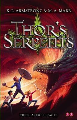 Blackwell Pages: Thor's Serpents by K L Armstrong image