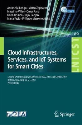 Cloud Infrastructures, Services, and IoT Systems for Smart Cities image