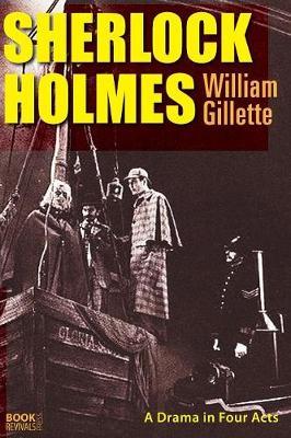 Sherlock Holmes by William Gillette image