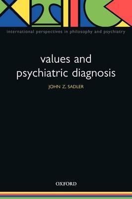 Values and Psychiatric Diagnosis by John Z. Sadler image