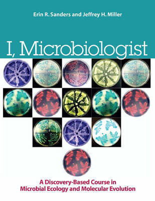 I, Microbiologist by Erin R. Sanders