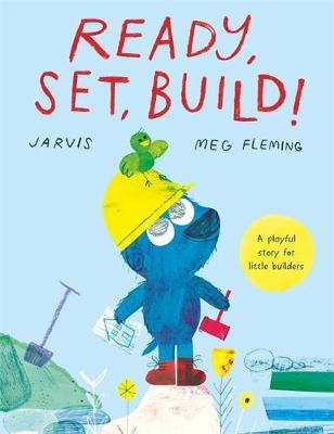Ready, Set, Build! by Meg Fleming image