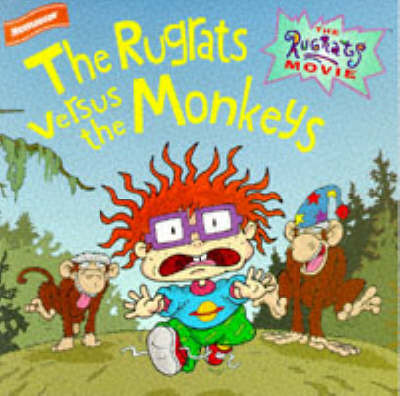 The Rugrats versus the Monkeys by Luke David